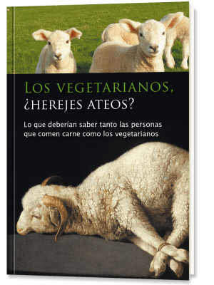 Los vegetarianos, ¿herejes ateos?