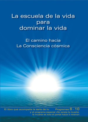 eBook - La escuela de la vida para dominar la vida. Tomo 2