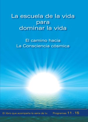 eBook - La escuela de la vida para dominar la vida. Tomo 3