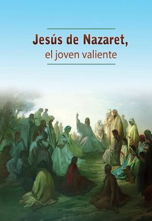 eBook - Jesús de Nazaret, el joven valiente
