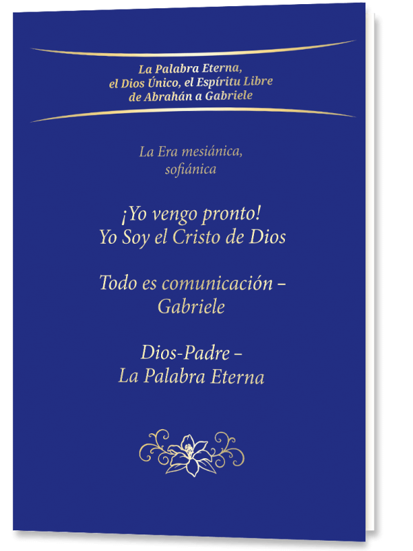 Trilogía: ¡Yo vengo pronto! Yo Soy el Cristo de Dios -