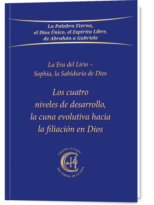 Los cuatro niveles de desarrollo, la cuna evolutiva hacia la filiación de Dios (Tapa blanda)